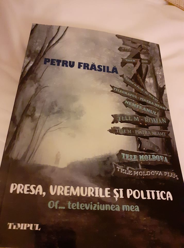 “Presa , vremurile și politica” de Petru Frasila